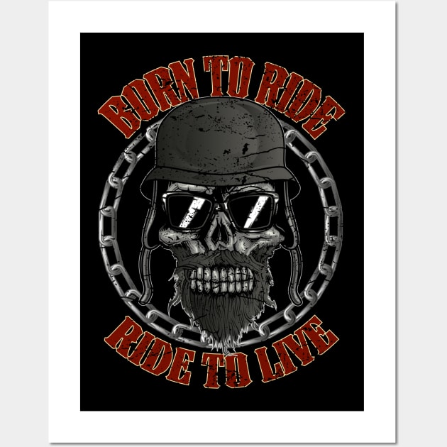 Born to Ride - Ride to Live Biker Skull Wall Art by RockabillyM